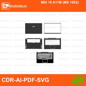 MSI 15 A11M (MS 1552) File thiết kế Skin, Template Vector chuẩn cắt decal | KhoThiếtKế.vn