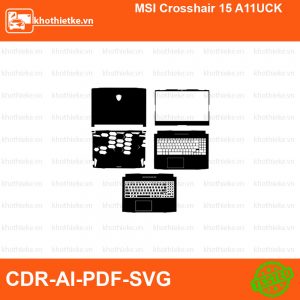 MSI Crosshair 15 A11UCK File thiết kế Skin, Template Vector chuẩn cắt decal | KhoThiếtKế.vn
