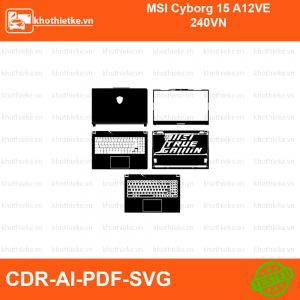 MSI Cyborg 15 A12VE 240VN File thiết kế Skin, Template Vector chuẩn cắt decal | KhoThiếtKế.vn