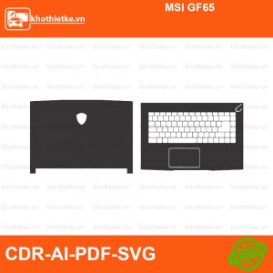 MSI GF65 File thiết kế Skin, Template Vector chuẩn cắt decal | KhoThiếtKế.vn