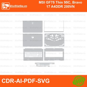 MSI GF75 Thin 95C, Bravo 17 A4DDR 200VN File thiết kế Skin, Template Vector chuẩn cắt decal | KhoThiếtKế.vn