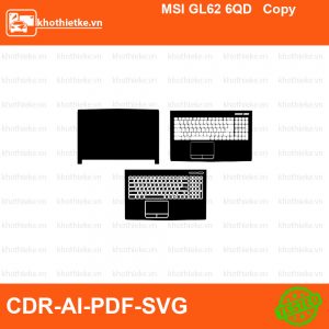 MSI GL62 6QD Copy File thiết kế Skin, Template Vector chuẩn cắt decal | KhoThiếtKế.vn