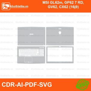MSI GL62m, GP62 7 RD, GV62, CX62 (16j9) File thiết kế Skin, Template Vector chuẩn cắt decal | KhoThiếtKế.vn