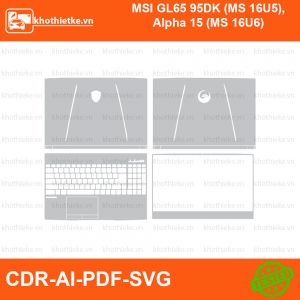 MSI GL65 95DK (MS 16U5), Alpha 15 (MS 16U6) File thiết kế Skin, Template Vector chuẩn cắt decal | KhoThiếtKế.vn