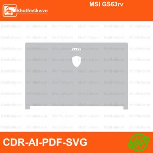 MSI GS63rv File thiết kế Skin, Template Vector chuẩn cắt decal | KhoThiếtKế.vn