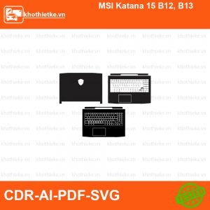 MSI Katana 15 B12, B13 File thiết kế Skin, Template Vector chuẩn cắt decal | KhoThiếtKế.vn