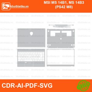 MSI MS 14B1, MS 14B3 (PS42 M8) File thiết kế Skin, Template Vector chuẩn cắt decal | KhoThiếtKế.vn