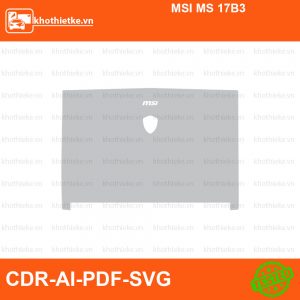 MSI MS 17B3 File thiết kế Skin, Template Vector chuẩn cắt decal | KhoThiếtKế.vn