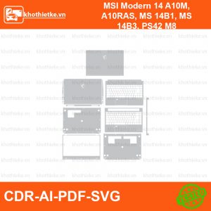 MSI Modern 14 A10M, A10RAS, MS 14B1, MS 14B3, PS42 M8 File thiết kế Skin, Template Vector chuẩn cắt decal | KhoThiếtKế.vn