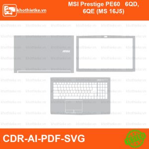 MSI Prestige PE60 6QD, 6QE (MS 16J5) File thiết kế Skin, Template Vector chuẩn cắt decal | KhoThiếtKế.vn