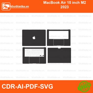 MacBook Air 15 inch M2 2023 File thiết kế Skin, Template Vector chuẩn cắt decal | KhoThiếtKế.vn