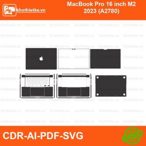 MacBook Pro 16 inch M2 2023 (A2780) File thiết kế Skin, Template Vector chuẩn cắt decal | KhoThiếtKế.vn
