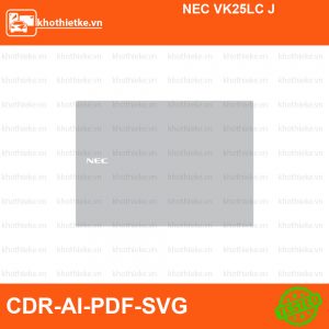 NEC VK25LC J File thiết kế Skin, Template Vector chuẩn cắt decal | KhoThiếtKế.vn