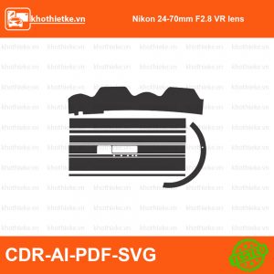 Nikon 24-70mm F2.8 VR lens File thiết kế Skin máy ảnh & Lens, Template Vector chuẩn cắt decal | KhoThiếtKế.vn
