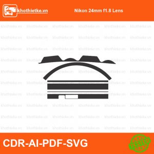 Nikon 24mm f1.8 Lens File thiết kế Skin máy ảnh & Lens, Template Vector chuẩn cắt decal | KhoThiếtKế.vn