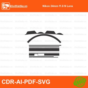 Nikon 24mm f1.8 N Lens File thiết kế Skin máy ảnh & Lens, Template Vector chuẩn cắt decal | KhoThiếtKế.vn