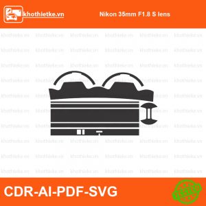 Nikon 35mm F1.8 S lens File thiết kế Skin máy ảnh & Lens, Template Vector chuẩn cắt decal | KhoThiếtKế.vn