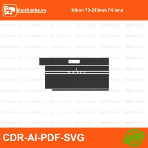 Nikon 70-210mm F4 lens File thiết kế Skin máy ảnh & Lens, Template Vector chuẩn cắt decal | KhoThiếtKế.vn