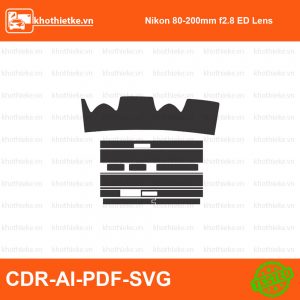 Nikon 80-200mm f2.8 ED Lens File thiết kế Skin máy ảnh & Lens, Template Vector chuẩn cắt decal | KhoThiếtKế.vn