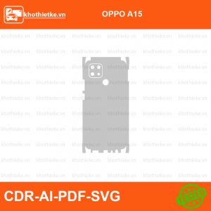 OPPO A15 File thiết kế Skin, Template Vector chuẩn cắt decal | KhoThiếtKế.vn