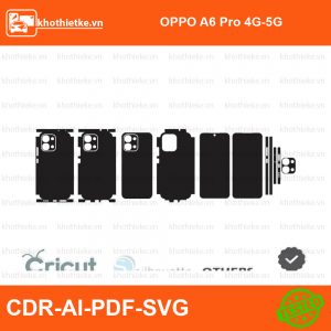 OPPO A6 Pro 4G-5G File thiết kế Skin, Template Vector chuẩn cắt decal | KhoThiếtKế.vn