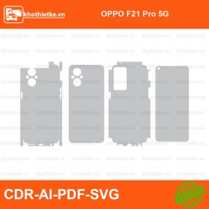 OPPO F21 Pro 5G File thiết kế Skin, Template Vector chuẩn cắt decal | KhoThiếtKế.vn