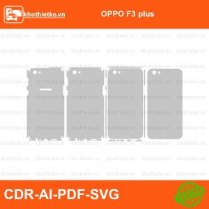 OPPO F3 plus File thiết kế Skin, Template Vector chuẩn cắt decal | KhoThiếtKế.vn