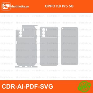 OPPO K9 Pro 5G File thiết kế Skin, Template Vector chuẩn cắt decal | KhoThiếtKế.vn
