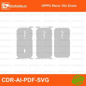 OPPO Reno 10x Zoom File thiết kế Skin, Template Vector chuẩn cắt decal | KhoThiếtKế.vn