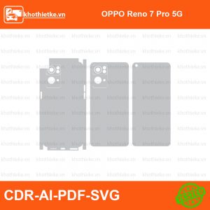 OPPO Reno 7 Pro 5G File thiết kế Skin, Template Vector chuẩn cắt decal | KhoThiếtKế.vn