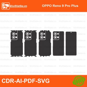 OPPO Reno 9 Pro Plus File thiết kế Skin, Template Vector chuẩn cắt decal | KhoThiếtKế.vn