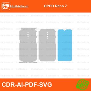 OPPO Reno Z File thiết kế Skin, Template Vector chuẩn cắt decal | KhoThiếtKế.vn