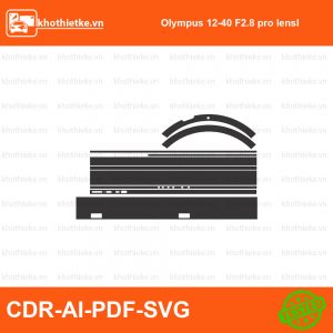 Olympus 12-40 F2.8 pro lensI File thiết kế Skin máy ảnh & Lens, Template Vector chuẩn cắt decal | KhoThiếtKế.vn