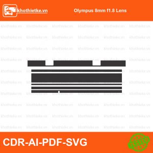Olympus 8mm f1.8 Lens File thiết kế Skin máy ảnh & Lens, Template Vector chuẩn cắt decal | KhoThiếtKế.vn