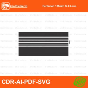 Pentacon 135mm f2.8 Lens File thiết kế Skin máy ảnh & Lens, Template Vector chuẩn cắt decal | KhoThiếtKế.vn