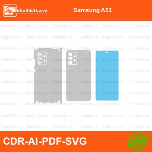 Samsung A52 File thiết kế Skin, Template Vector chuẩn cắt decal | KhoThiếtKế.vn