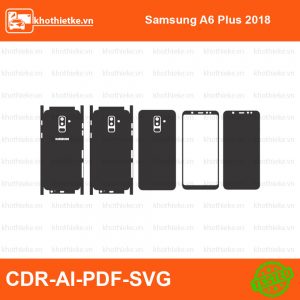 Samsung A6 Plus 2018 File thiết kế Skin, Template Vector chuẩn cắt decal | KhoThiếtKế.vn