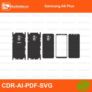 Samsung A6 Plus File thiết kế Skin, Template Vector chuẩn cắt decal | KhoThiếtKế.vn