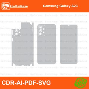 Samsung Galaxy A23 File thiết kế Skin, Template Vector chuẩn cắt decal | KhoThiếtKế.vn