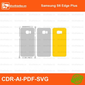 Samsung S6 Edge Plus File thiết kế Skin, Template Vector chuẩn cắt decal | KhoThiếtKế.vn