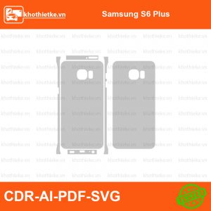 Samsung S6 Plus File thiết kế Skin, Template Vector chuẩn cắt decal | KhoThiếtKế.vn