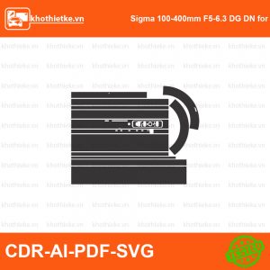 Sigma 100-400mm F5-6.3 DG DN for Sony Lens File thiết kế Skin máy ảnh & Lens, Template Vector chuẩn cắt decal | KhoThiếtKế.vn