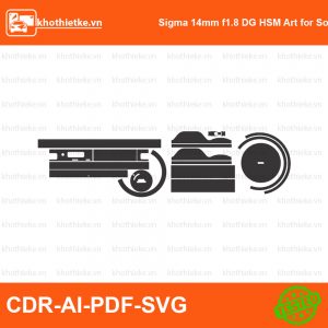 Sigma 14mm f1.8 DG HSM Art for Sony E File thiết kế Skin máy ảnh & Lens, Template Vector chuẩn cắt decal | KhoThiếtKế.vn