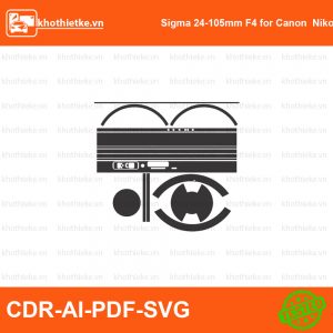 Sigma 24-105mm F4 for Canon  Nikon Lens File thiết kế Skin máy ảnh & Lens, Template Vector chuẩn cắt decal | KhoThiếtKế.vn