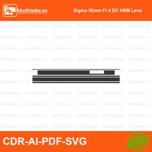 Sigma 30mm F1.4 for Sony Lens File thiết kế Skin máy ảnh & Lens, Template Vector chuẩn cắt decal | KhoThiếtKế.vn