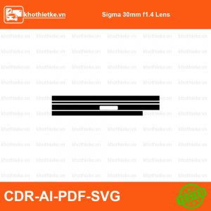 Sigma 30mm F2.8 for Sony Lens File thiết kế Skin máy ảnh & Lens, Template Vector chuẩn cắt decal | KhoThiếtKế.vn