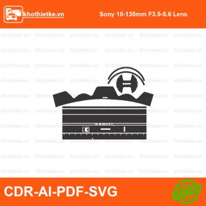 Sony 18-135mm F3.5-5.6 Lens File thiết kế Skin máy ảnh & Lens, Template Vector chuẩn cắt decal | KhoThiếtKế.vn