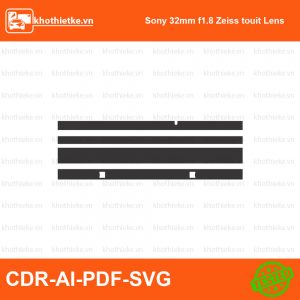 Sony 32mm f1.8 Zeiss touit Lens File thiết kế Skin máy ảnh & Lens, Template Vector chuẩn cắt decal | KhoThiếtKế.vn