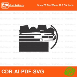 Sony FE 70-200mm f2.8 GM Lens File thiết kế Skin máy ảnh & Lens, Template Vector chuẩn cắt decal | KhoThiếtKế.vn