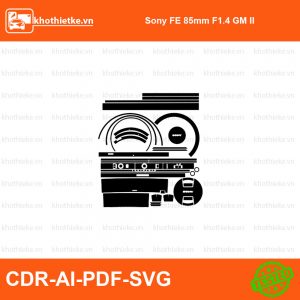 Sony FE 85mm F1.4 GM II File thiết kế Skin máy ảnh & Lens, Template Vector chuẩn cắt decal | KhoThiếtKế.vn